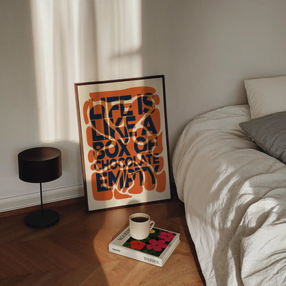 Like A Box Of Chocolate - Typography Poster