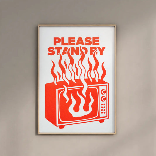 PLEASE STAND BY - Handmade Original Artwork